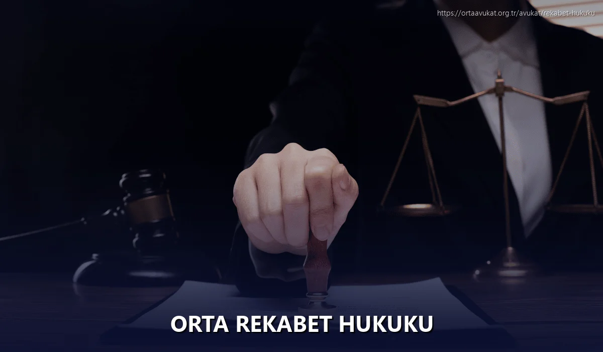 Orta Rekabet Hukuku
